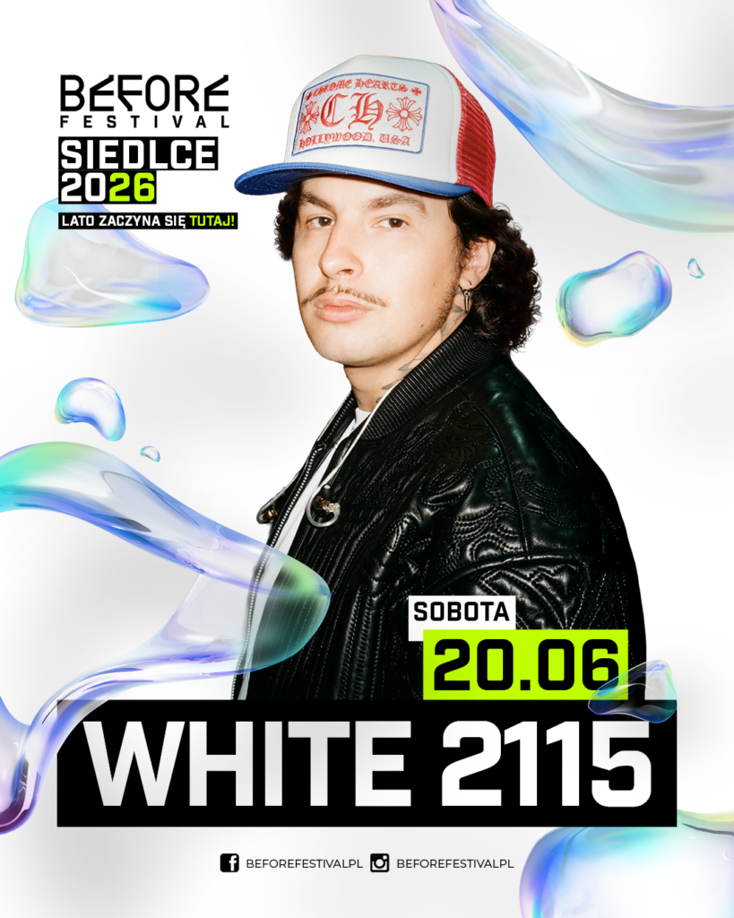 WHITE 2115 - BEFORE FESTIVAL 2026 - SIEDLCE - LINEUP KONCERT
