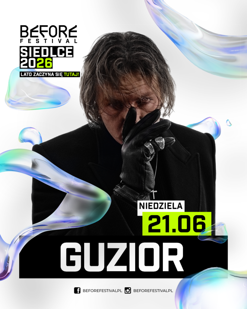 GUZIOR - BEFORE FESTIVAL 2026 - SIEDLCE - LINEUP KONCERT